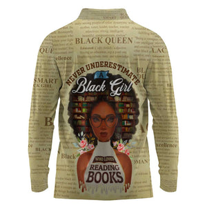 Personalized Black Girl African Long Sleeve Polo Shirt Never Underestimate A Book Lover