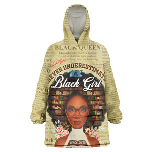 Personalized Black Girl African Wearable Blanket Hoodie Never Underestimate A Book Lover