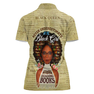 Personalized Black Girl African Women Polo Shirt Never Underestimate A Book Lover