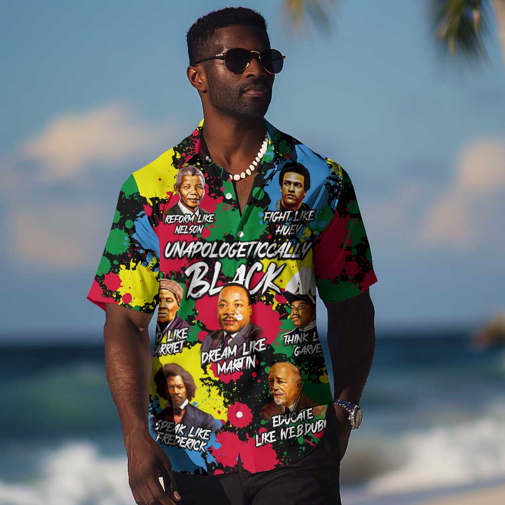 Unapologetically Black Hawaiian Shirt Civil Rights Leaders