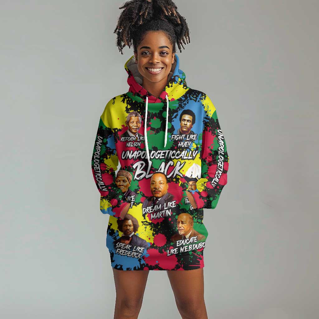 Unapologetically Black Hoodie Dress Civil Rights Leaders