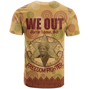 We Out 1849 African-American T shirt Harriet Tubman