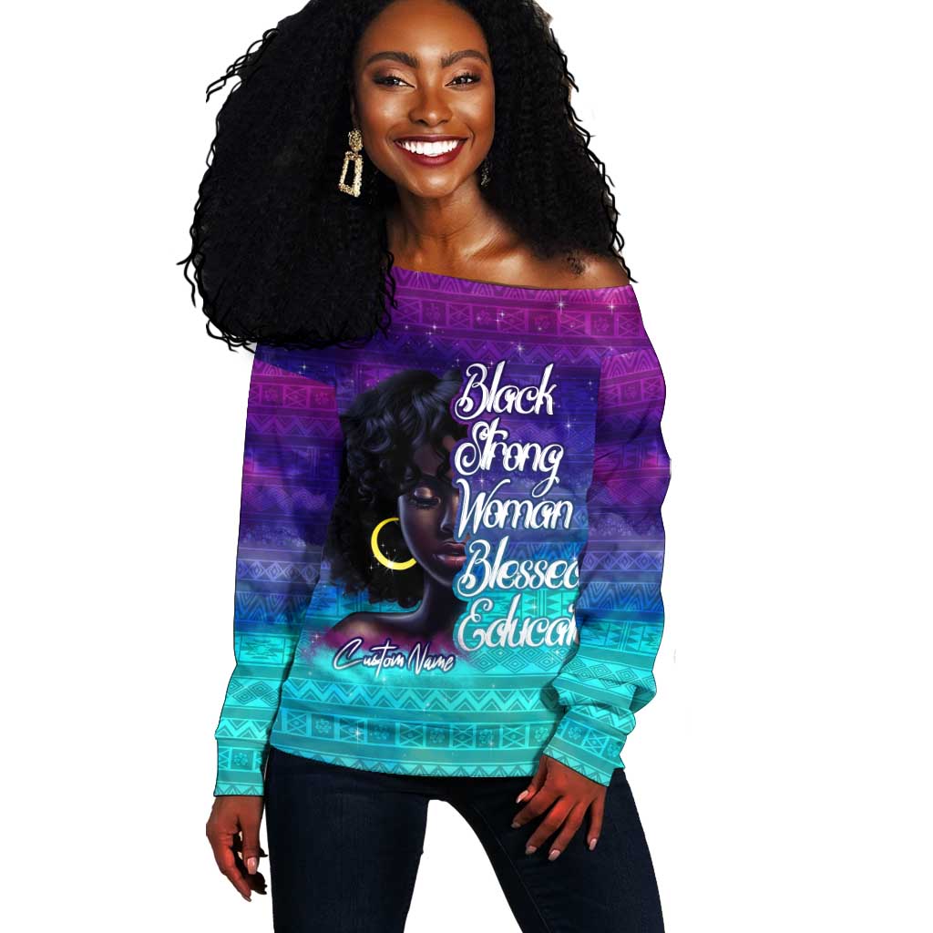 Black Strong Women Blessed Educated Off Shoulder Sweater African Girl