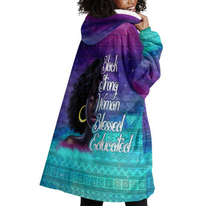 Black Strong Women Blessed Educated Wearable Blanket Hoodie African Girl