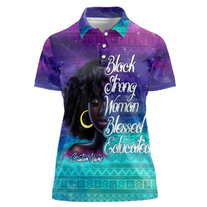 Black Strong Women Blessed Educated Women Polo Shirt African Girl