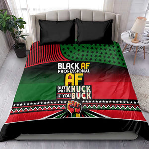 Black AF Professional AF But Will Knuck If You Bedding Set African Pride