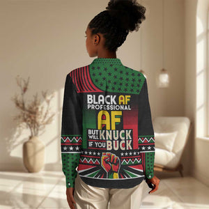 Black AF Professional AF But Will Knuck If You Women Casual Shirt African Pride