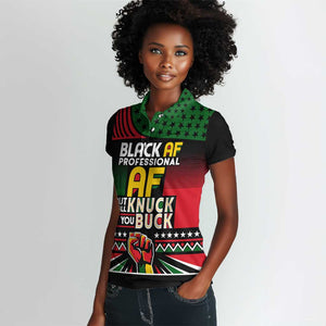 Black AF Professional AF But Will Knuck If You Women Polo Shirt African Pride