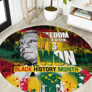 Freedom Is Never Given It Is Won Round Carpet Asa Philip Randolph