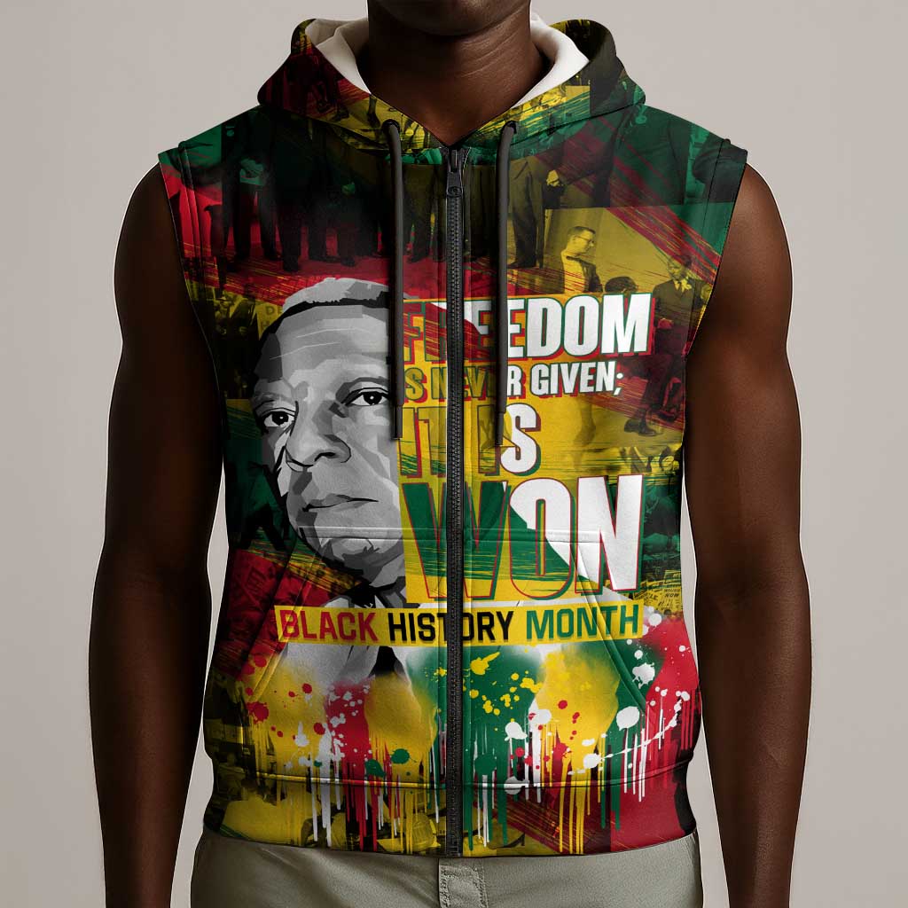 Freedom Is Never Given It Is Won Sleeveless Zip Hoodie Asa Philip Randolph - African Pride