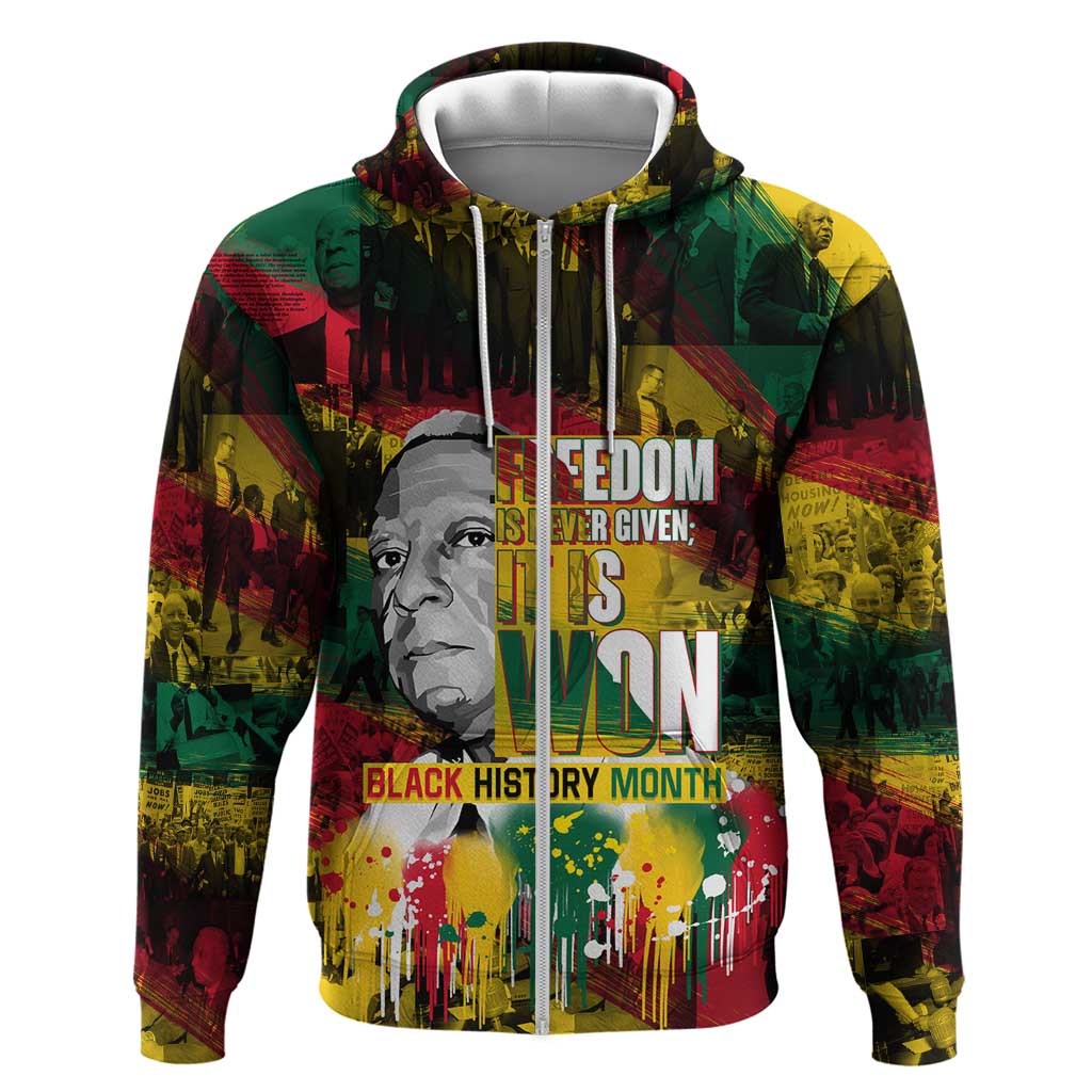 Freedom Is Never Given It Is Won Zip Hoodie Asa Philip Randolph