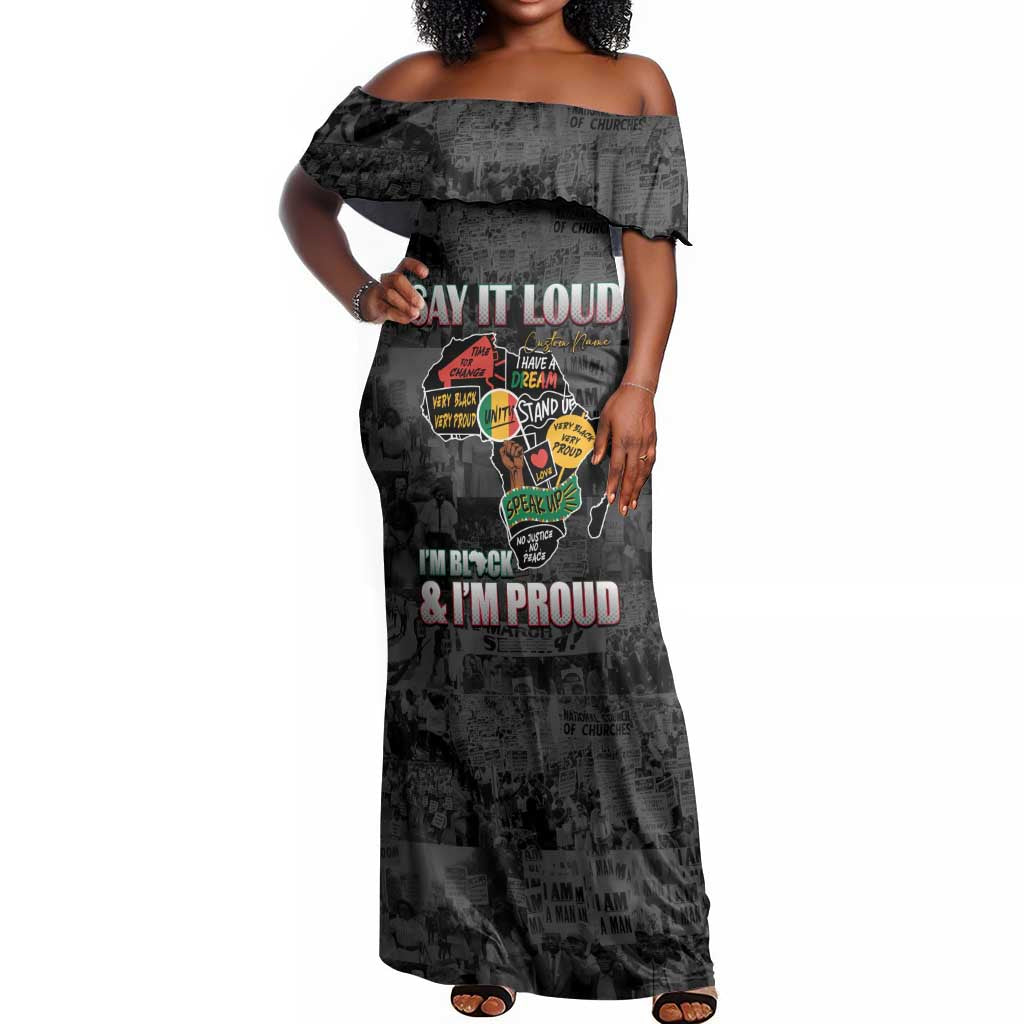 I'm Black and I'm Proud - Personalized African Off Shoulder Maxi Dress