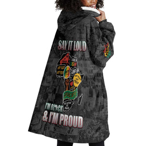 I'm Black and I'm Proud - Personalized African Wearable Blanket Hoodie