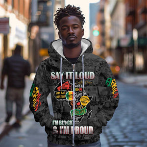 I'm Black and I'm Proud - Personalized African Zip Hoodie