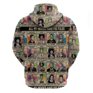 All My Heroes Have FBI Files Hoodie Civil Rights Leaders