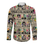 All My Heroes Have FBI Files Long Sleeve Button Shirt Civil Rights Leaders
