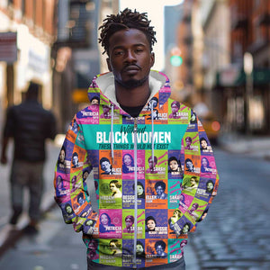 African Women Inventors Zip Hoodie Without Black Women These Things Would Not Exist