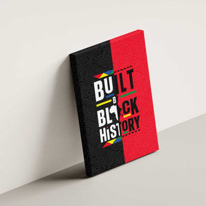 Built By Black History Canvas Wall Art