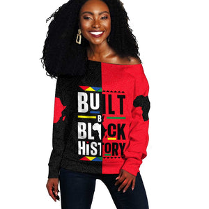 Built By Black History Off Shoulder Sweater