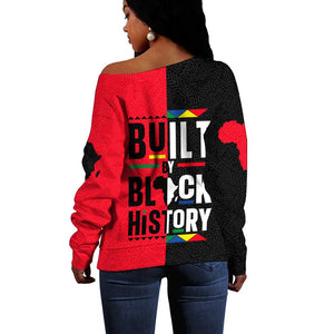 Built By Black History Off Shoulder Sweater