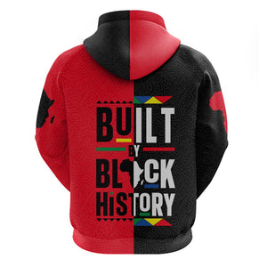 Built By Black History Zip Hoodie