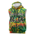 Personalized African Design Sleeveless Zip Hoodie - Unapologetically Black - African Pride