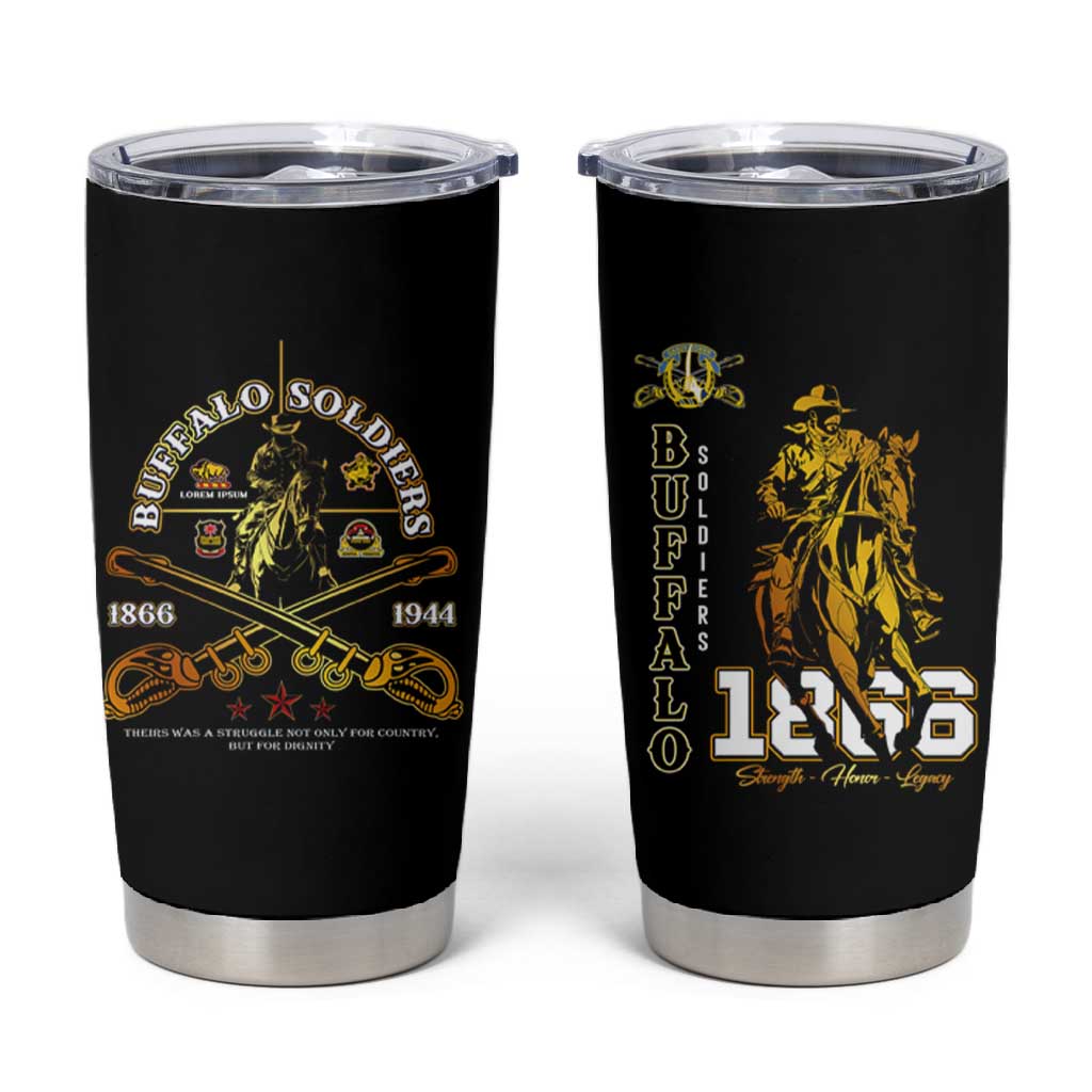 Strength Honor Legacy Buffalo Soldiers Tumbler Cup African American Cavalry Tribute - African Pride