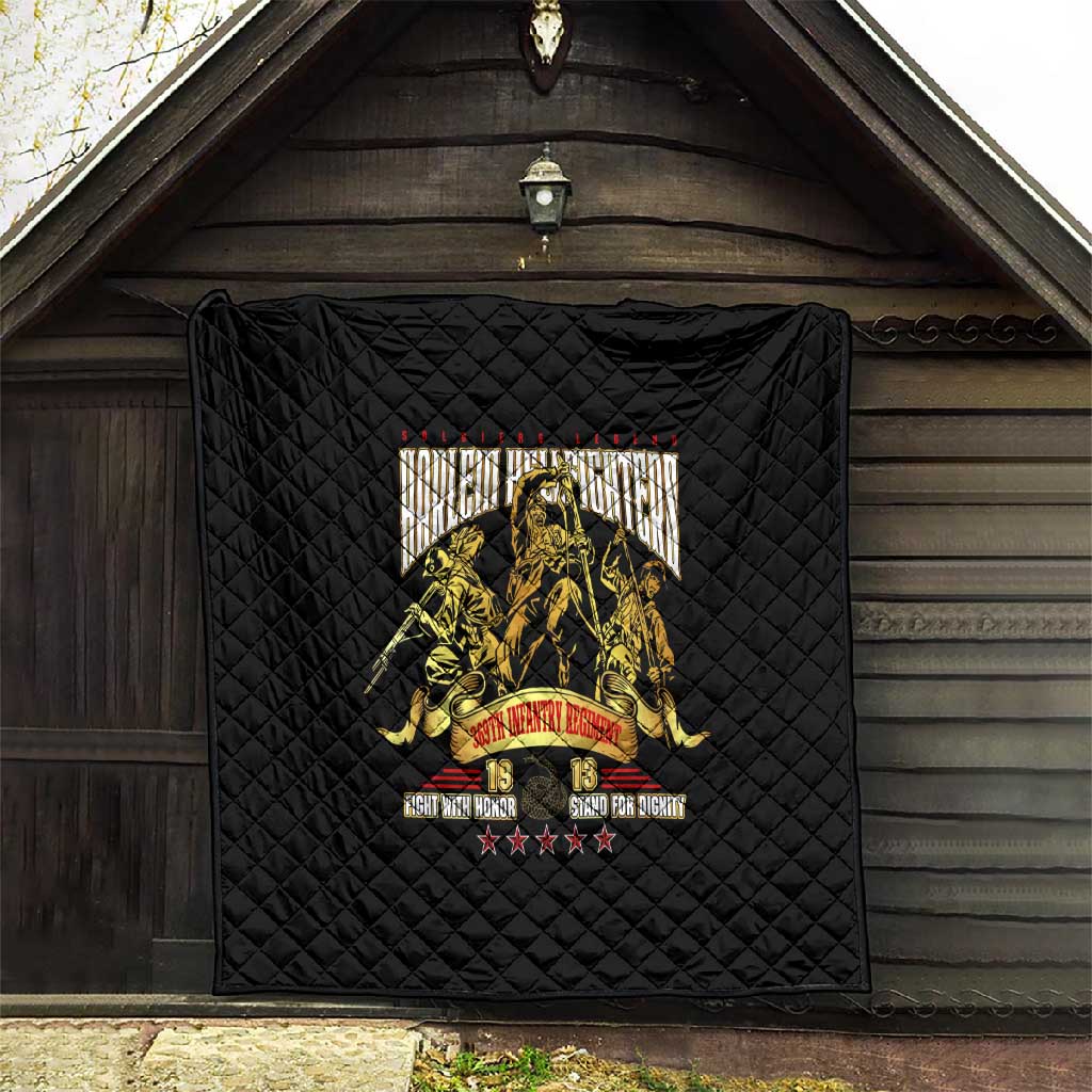 Harlem Hellfighters 1913 Quilt Fight with Honor, Stand for Dignity - 369th Infantry Regiment - African Pride