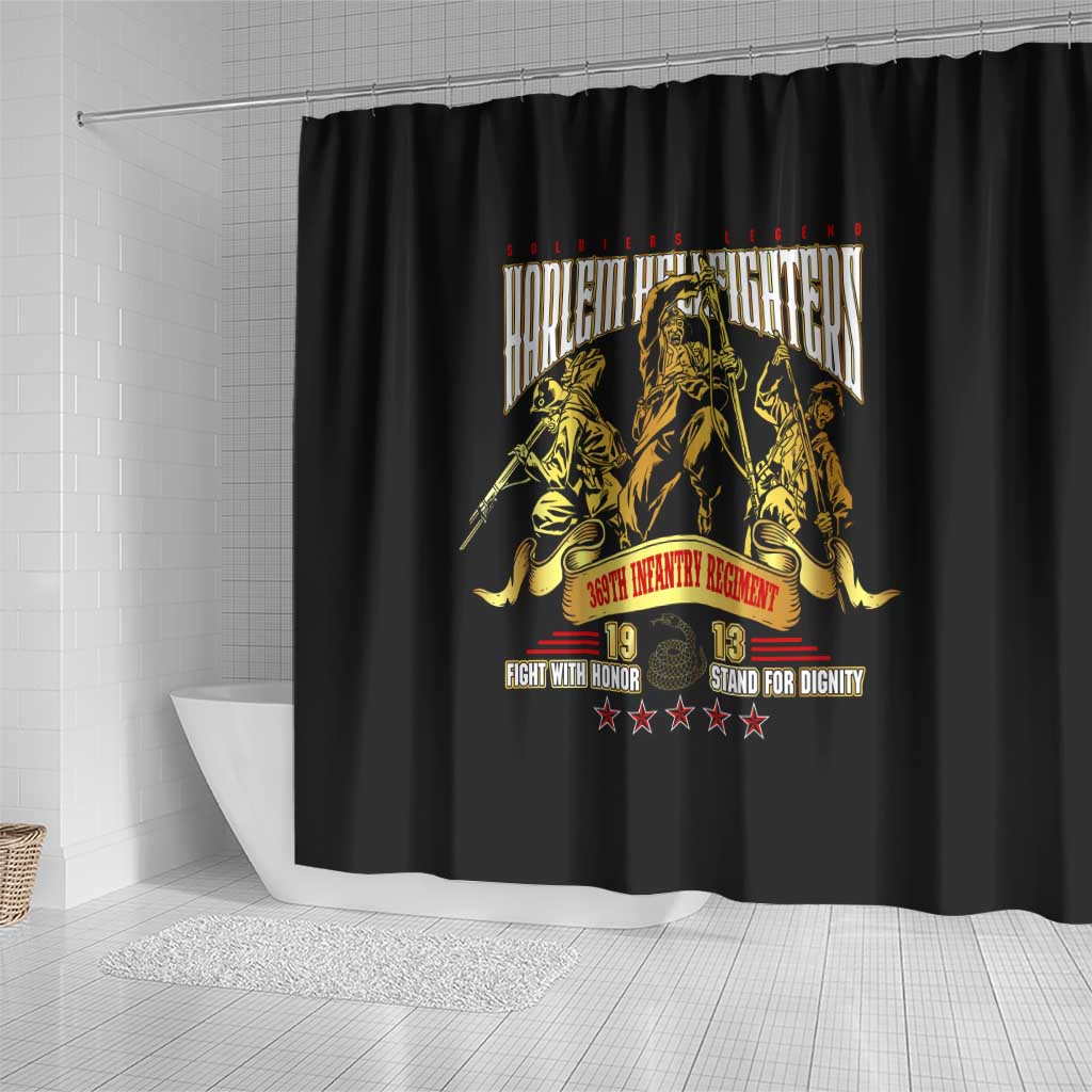 Harlem Hellfighters 1913 Shower Curtain Fight with Honor, Stand for Dignity - 369th Infantry Regiment - African Pride