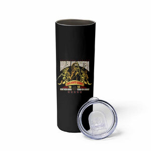 Harlem Hellfighters 1913 Skinny Tumbler Fight with Honor, Stand for Dignity - 369th Infantry Regiment - African Pride
