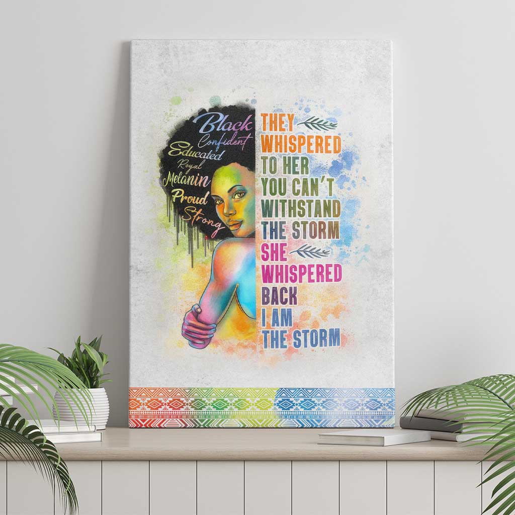 Black Girl I Am The Storm Canvas Wall Art African American Women