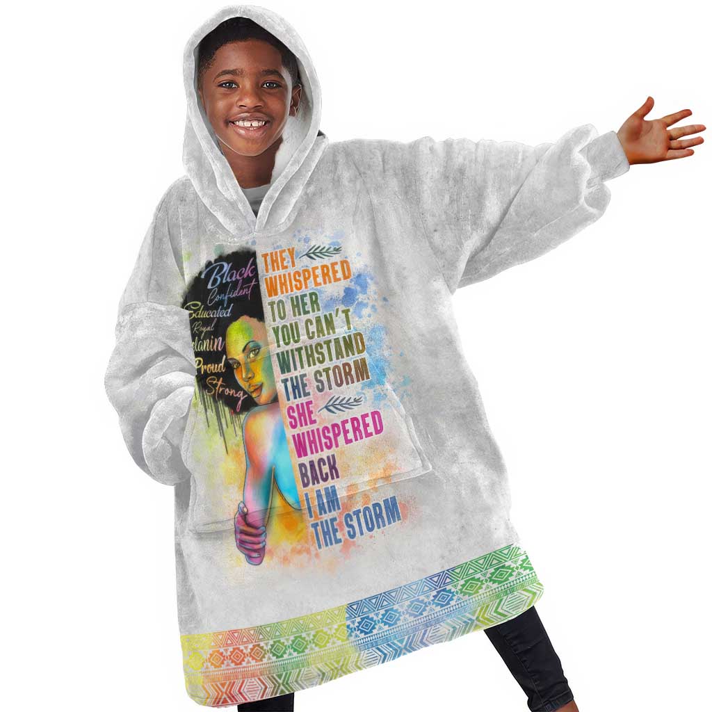 Black Girl I Am The Storm KId Wearable Blanket Hoodie African American Women