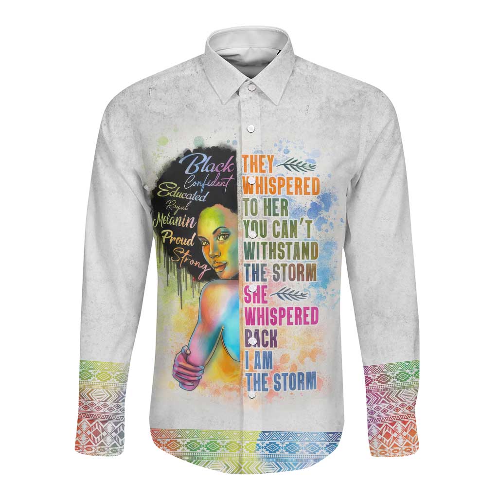 Black Girl I Am The Storm Long Sleeve Button Shirt African American Women