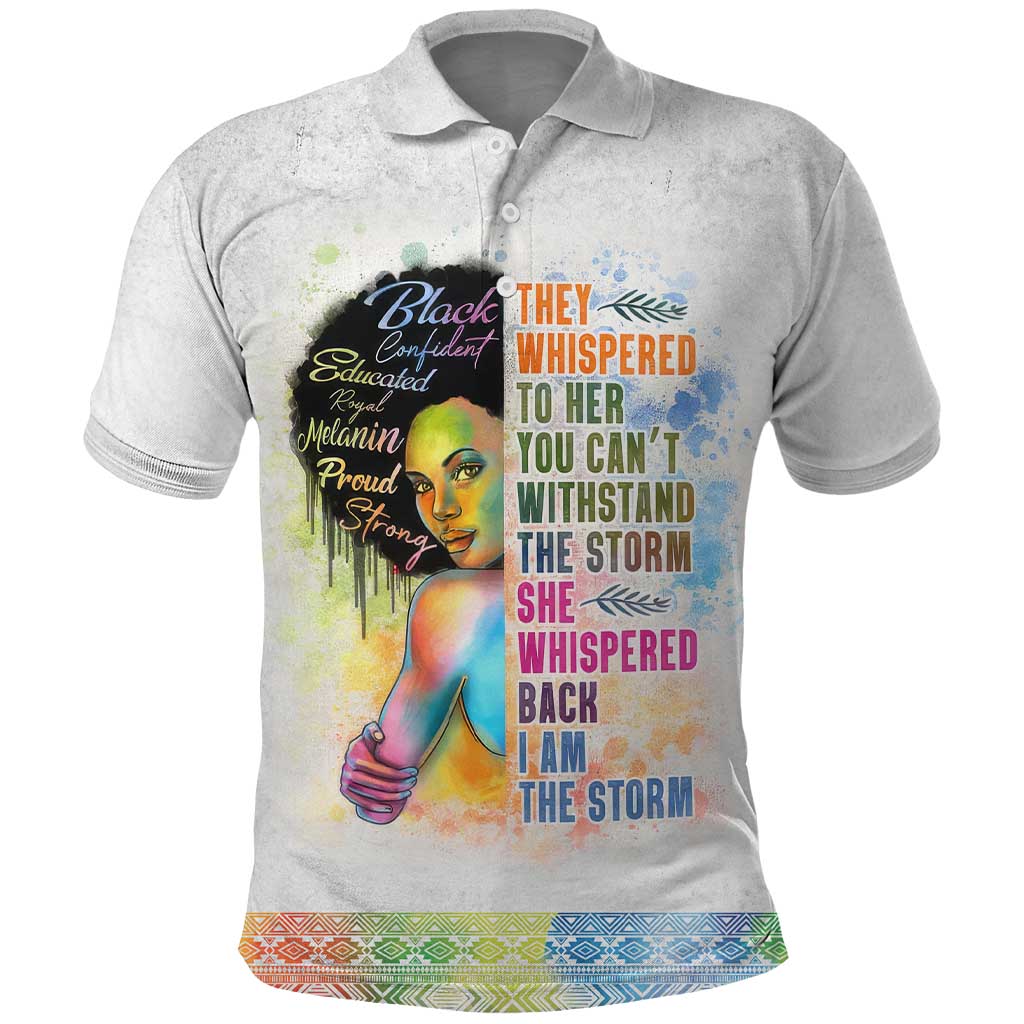 Black Girl I Am The Storm Polo Shirt African American Women