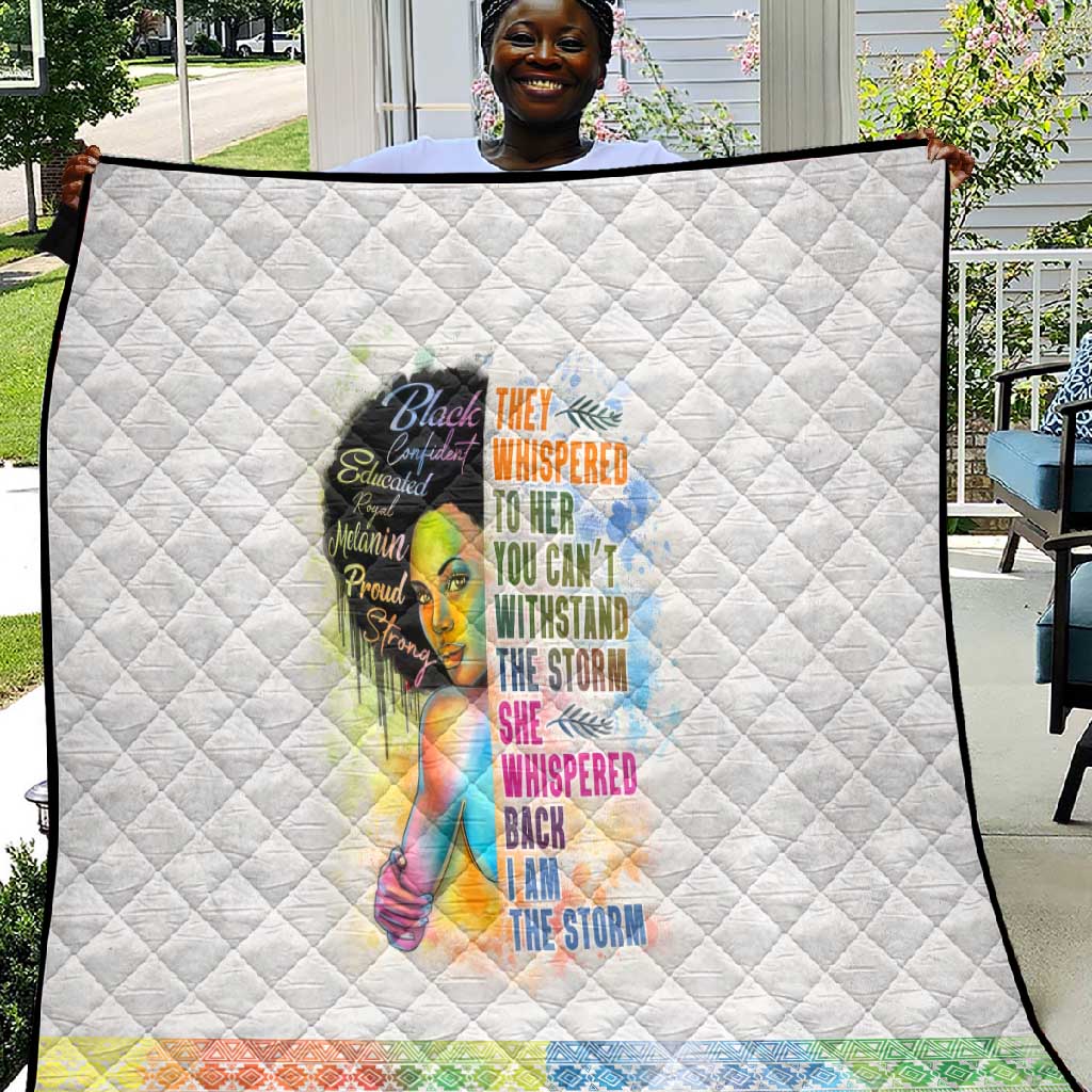 Black Girl I Am The Storm Quilt African American Women