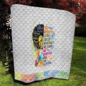 Black Girl I Am The Storm Quilt African American Women