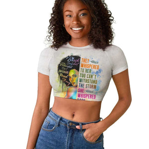 Black Girl I Am The Storm Raglan Cropped T shirt African American Women