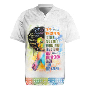 Black Girl I Am The Storm Rugby Jersey African American Women