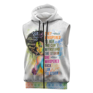 Black Girl I Am The Storm Sleeveless Zip Hoodie African American Women - African Pride