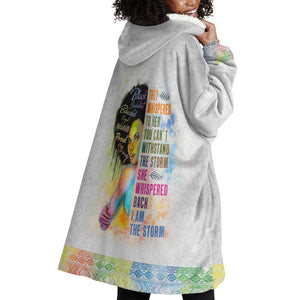 Black Girl I Am The Storm Wearable Blanket Hoodie African American Women