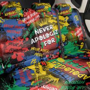 Never Apologize For Being Black Back Car Seat Cover