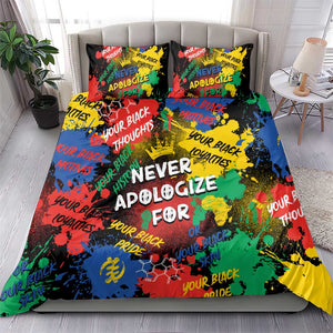 Never Apologize For Being Black Bedding Set