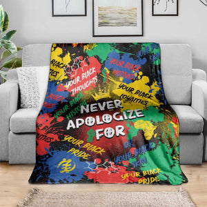 Never Apologize For Being Black Blanket