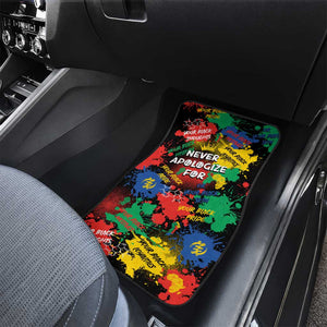 Never Apologize For Being Black Car Mats