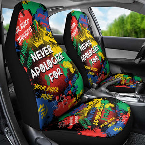 Never Apologize For Being Black Car Seat Cover