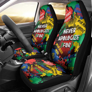 Never Apologize For Being Black Car Seat Cover