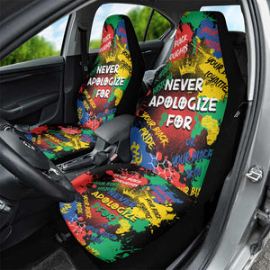 Never Apologize For Being Black Car Seat Cover