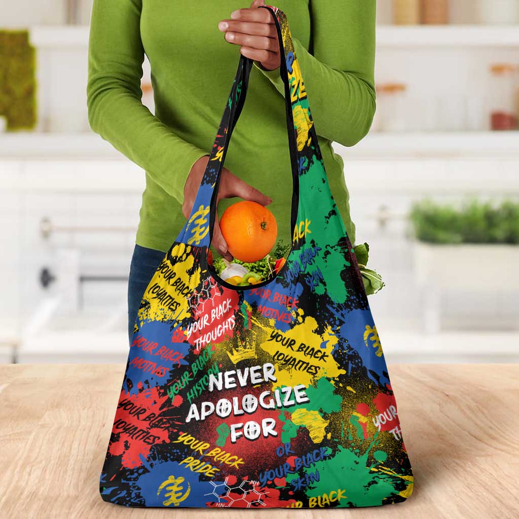 Never Apologize For Being Black Grocery Bag