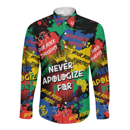 Never Apologize For Being Black Long Sleeve Button Shirt