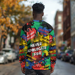 Never Apologize For Being Black Long Sleeve Shirt DT02